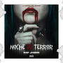 NOCHE DE TERROR (Explicit)