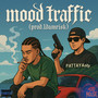 Mood Traffic (Explicit)