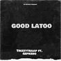 Good Latoo (feat. 4epkebo) [Explicit]