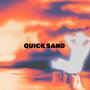 QUICK SAND (feat. PSALMS) [Explicit]