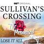 Lose It All (Sullivan's Crossing Version) (Sullivan's Crossing Version)