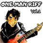 One Man Riff (Explicit)