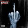 NO PROBLEM (feat. UH-OH) [Explicit]