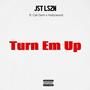 Turn Em Up (Explicit)