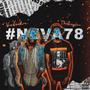 #Neva78 (Explicit)