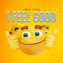 I Feel Good