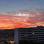 Ailleurs (Explicit)