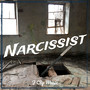 Narcissist (Explicit)