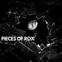 PIECES OF ROX (Explicit)