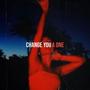 Change you (Explicit)