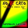 Afrika Move - No te creo / Je ne te crois pas