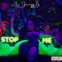 STOP ME (Explicit)