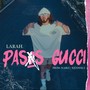 Pasos Gucci (Explicit)