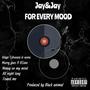 Jay & Jay For Every Mood (Explicit)