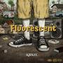 Fluorescent (feat. Sp00fy) [Explicit]