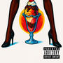 Ice Cream Sundae (Explicit)
