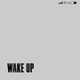 Wake Up (Explicit)