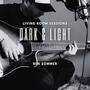 Dark & Light (Living Room Sessions)