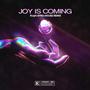 Joy Is Coming (KU3H Afro-House Remix)