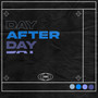 Day after day (Explicit)