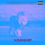 Kingship (Explicit)