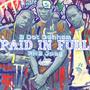 Paid In Full (feat. B Dot Denham) [Explicit]