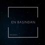 En Başından (Explicit)