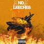 No Leeches (Explicit)