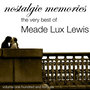 Nostalgic Memories-The Very Best Of Meade Lux Lewis-Vol. 146