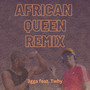 African Queen (Remix) [Explicit]