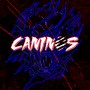 Caninos (Explicit)