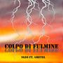 Colpo di fulmine (feat. Gretel)