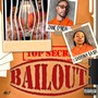 Bailout (Explicit)