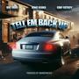 Tell Em Back Up (feat. Big Yavo & GMF Fatboy) [Explicit]