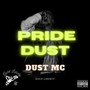 PRIDE OF DUST (Explicit)