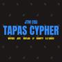 Tapas Cypher (feat. JEFE15, WhyBee, LP15, D.C. Suav3 & WhyyJaii) [Explicit]