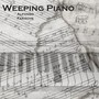 Weeping Piano