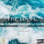 The Wave (feat. C4 The R&B Bad Guy) [Explicit]