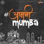 U Mumba Anthem 'Hip Hop (Aamchi Mumba) '