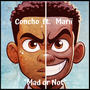 Mad or Not (feat. Marii) [Explicit]