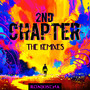 2nd Chapter (The Remixes)