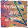 Fast Dangerous Hip Hop Instrumental