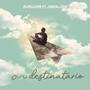 Sin destinatario (feat. Abdiel diaz)