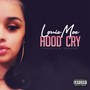 Hood Cry (Explicit)