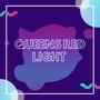 Queens Red Light (feat. TEvan Academy)