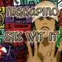 SIK WIT IT (Explicit)