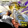 Stand Tall (Acapella) [feat. DJ JS-1, Jay Holly & Primaa Bank$]