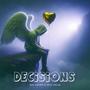 DECISIONS (feat. Callab) [Explicit]