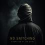 No Snitching (feat. 6g Baby) [Explicit]