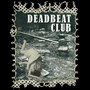 Deadbeat Club